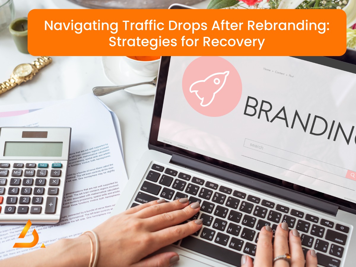 Navigating Traffic Drops After Rebranding: Strategies for Recovery