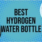 5 Key Factors To Consider When Purchasing A Hydrogen Water Bottle