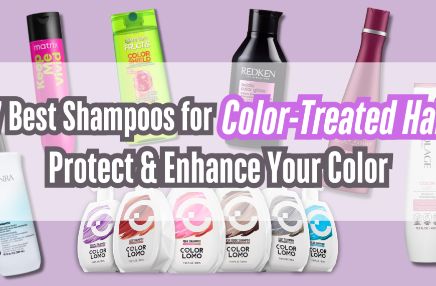 7 Best Drugstore and Professional Shampoos for Color-Treated Hair in 2025: Protect & Enhance of Hair Color