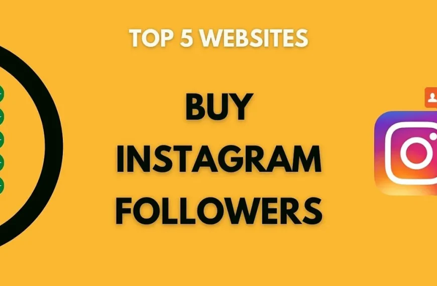Top 5 Sites to Buy Instagram Followers